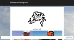 Desktop Screenshot of matitysgetfishing.com